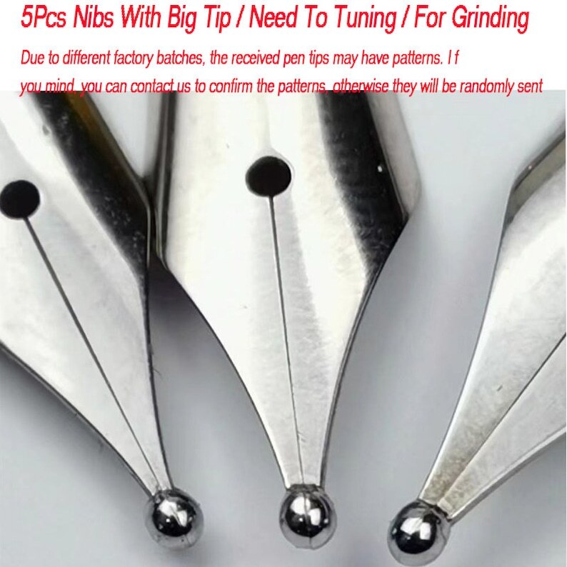 5Pcs Fountain Pen Nibs With Big Tip Need To Tuning Size Optional For Grinding