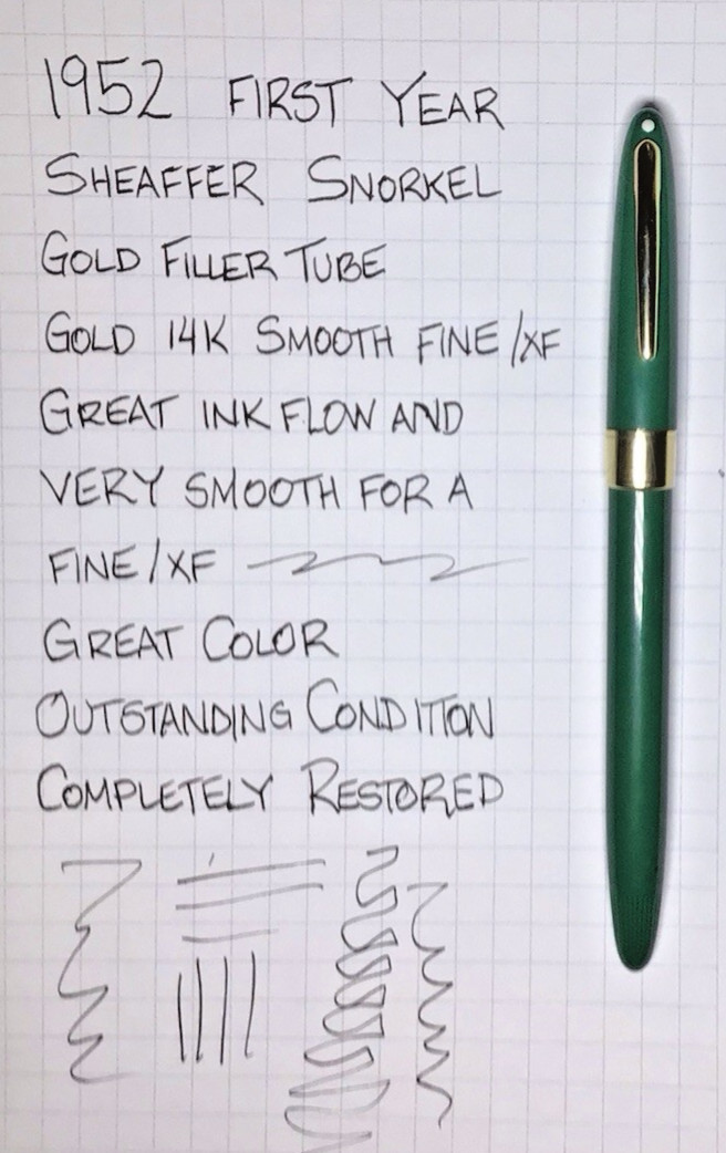 Sheaffer Snorkel 1952 First Year 14K Filler Tube 14K F/XF Nib Restored Excellent